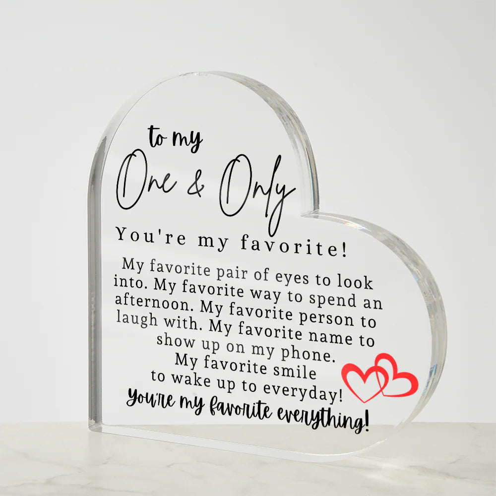 To My One & Only Heart Acrylic
