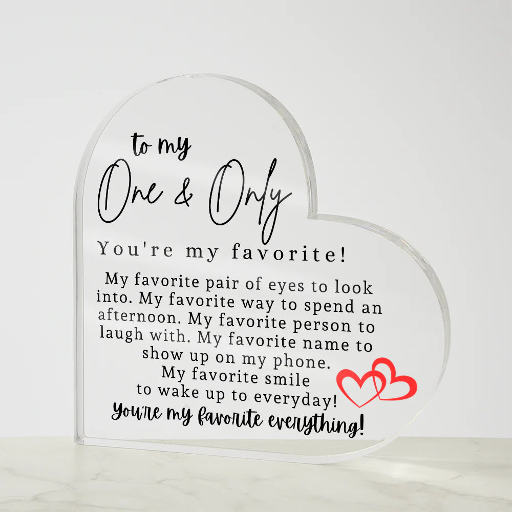 To My One & Only Heart Acrylic