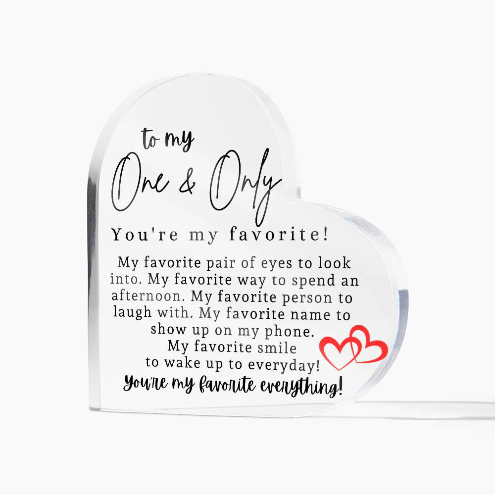To My One & Only Heart Acrylic