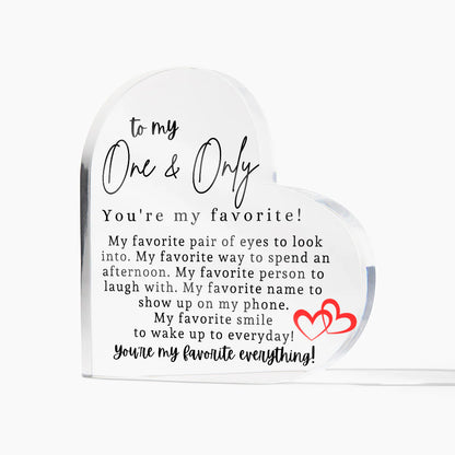 To My One & Only Heart Acrylic