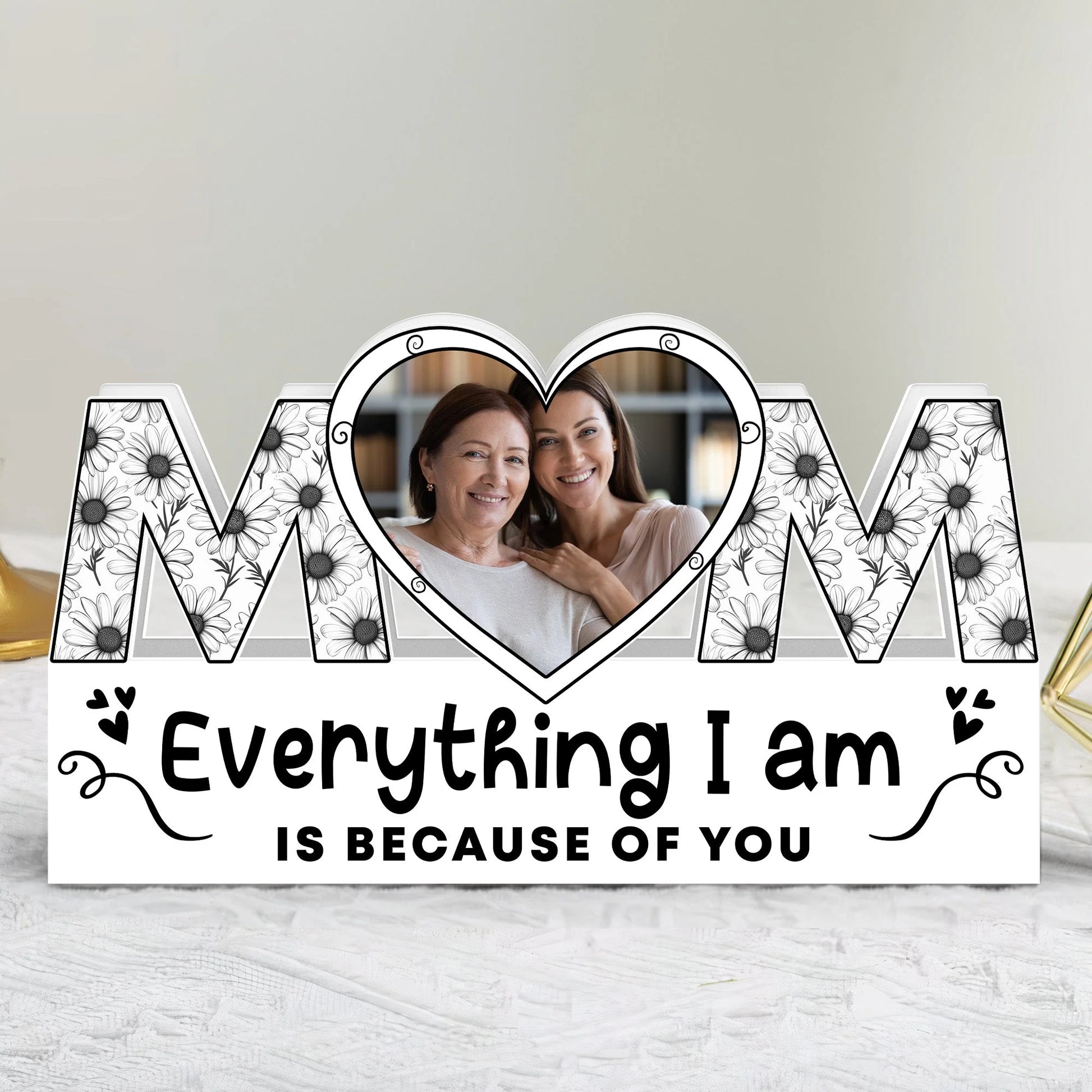 Everything I Am Is Because of You Mothers Day Gift - Custom Shape Photo Light Box